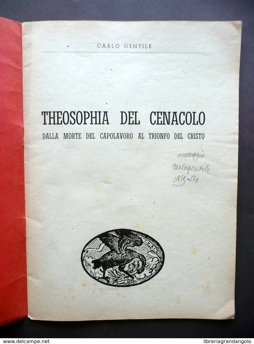 Carlo Gentile Theosophia Del Cenacolo Mondovì 1952 Autografo Dedica - Non Classificati