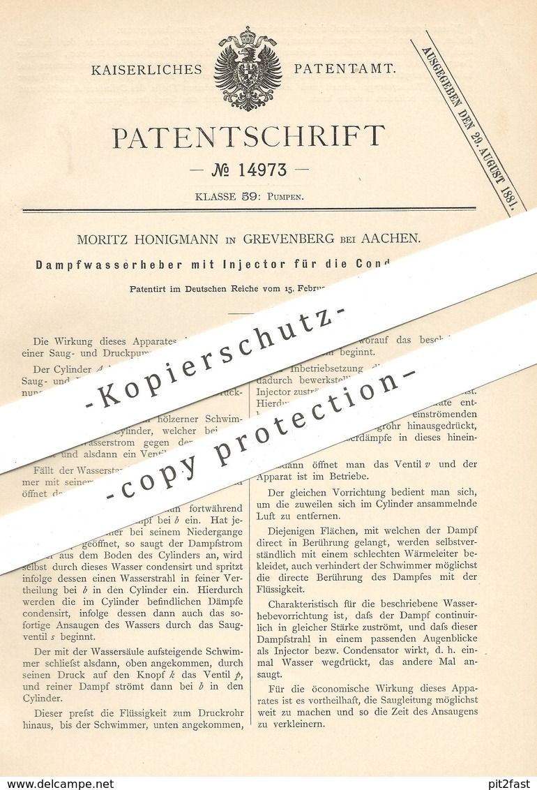 Original Patent - Moritz Honigmann , Grevenberg / Aachen , 1881 , Dampfwasserheber Mit Injektor Für Kondensation | Pumpe - Historische Dokumente