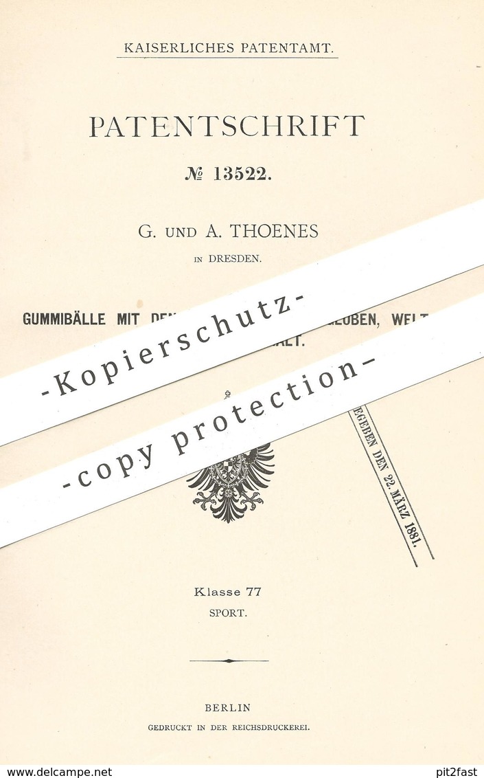 Original Patent - G. & A. Thoenes , Dresden , 1880 , Gummiball Bemalt Mit Welt , Globus , Erde | Ball , Bälle | Fröbel - Historische Dokumente