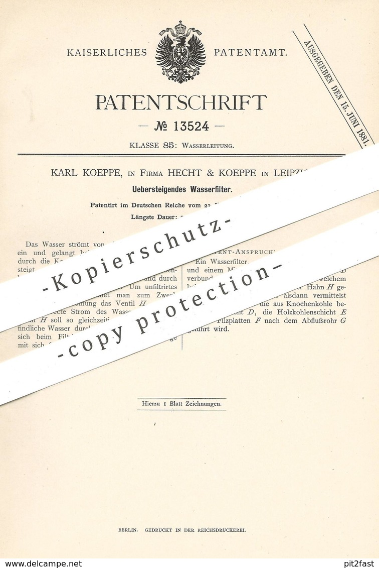 Original Patent - Karl Koeppe | Hecht & Koeppe , Leipzig , 1879 , Übersteigendes Wasserfilter | Wasser - Filter !!! - Documentos Históricos