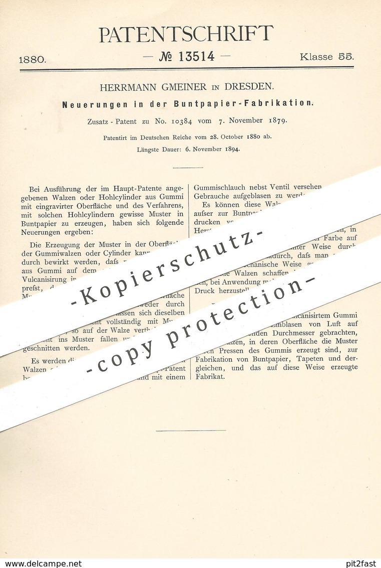 Original Patent - Herrmann Gmeiner , Dresden , 1880 , Buntpapier - Fabrikation | Papier | Tapete | Karton , Walze !! - Historische Dokumente