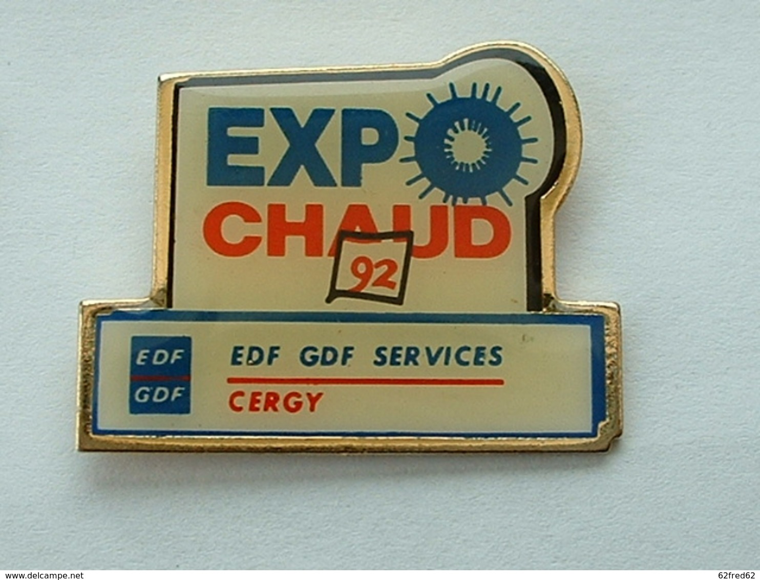 Pin's EDF GDF SERVICES CERGY - EXPO CHAUD 92 - EDF GDF