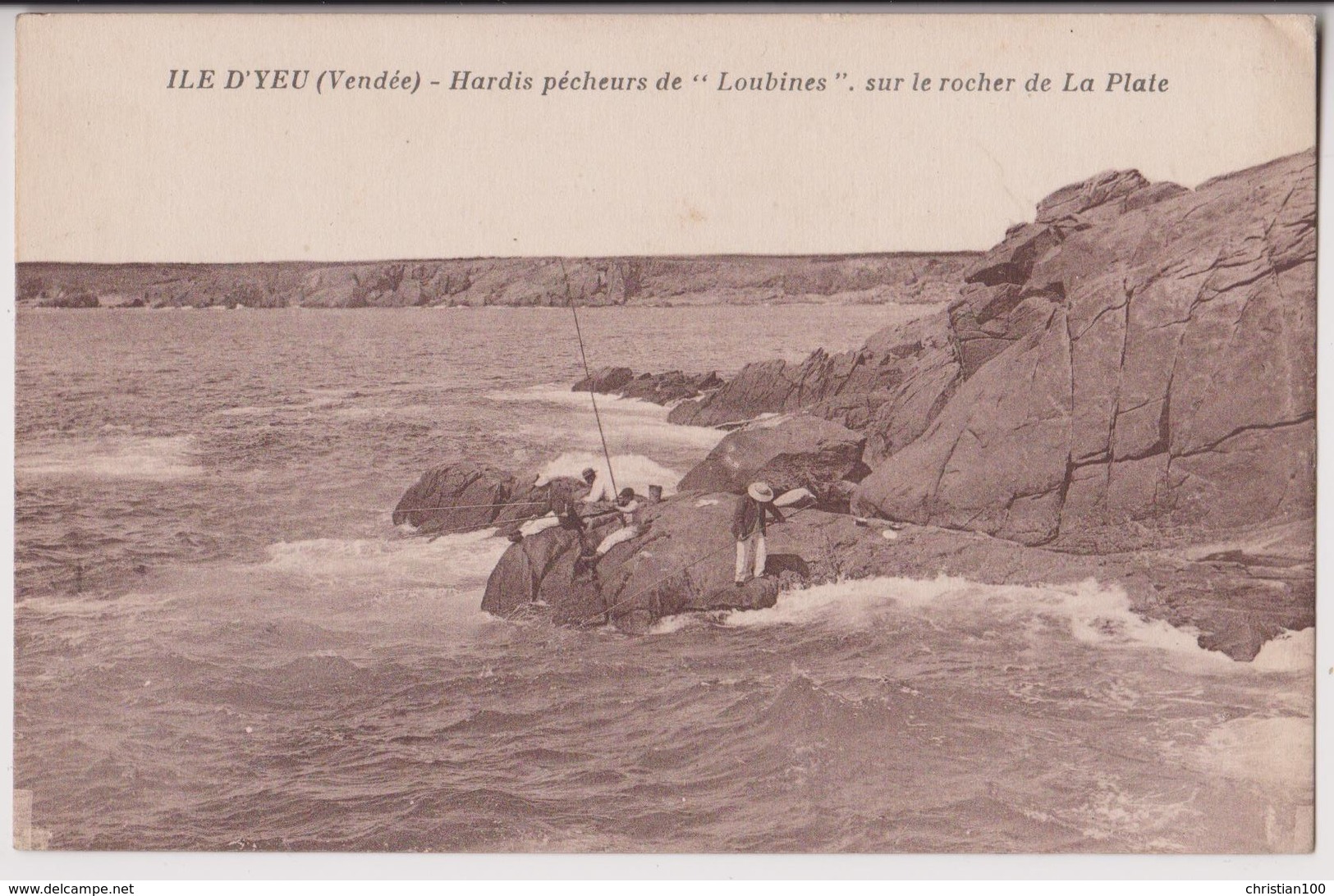 ILE D'YEU (85) : HARDIS PECHEURS DE " LOUBINES " ( BARS ) - ROCHER DE LA PLATE -* 2 SCANS - - Ile D'Yeu