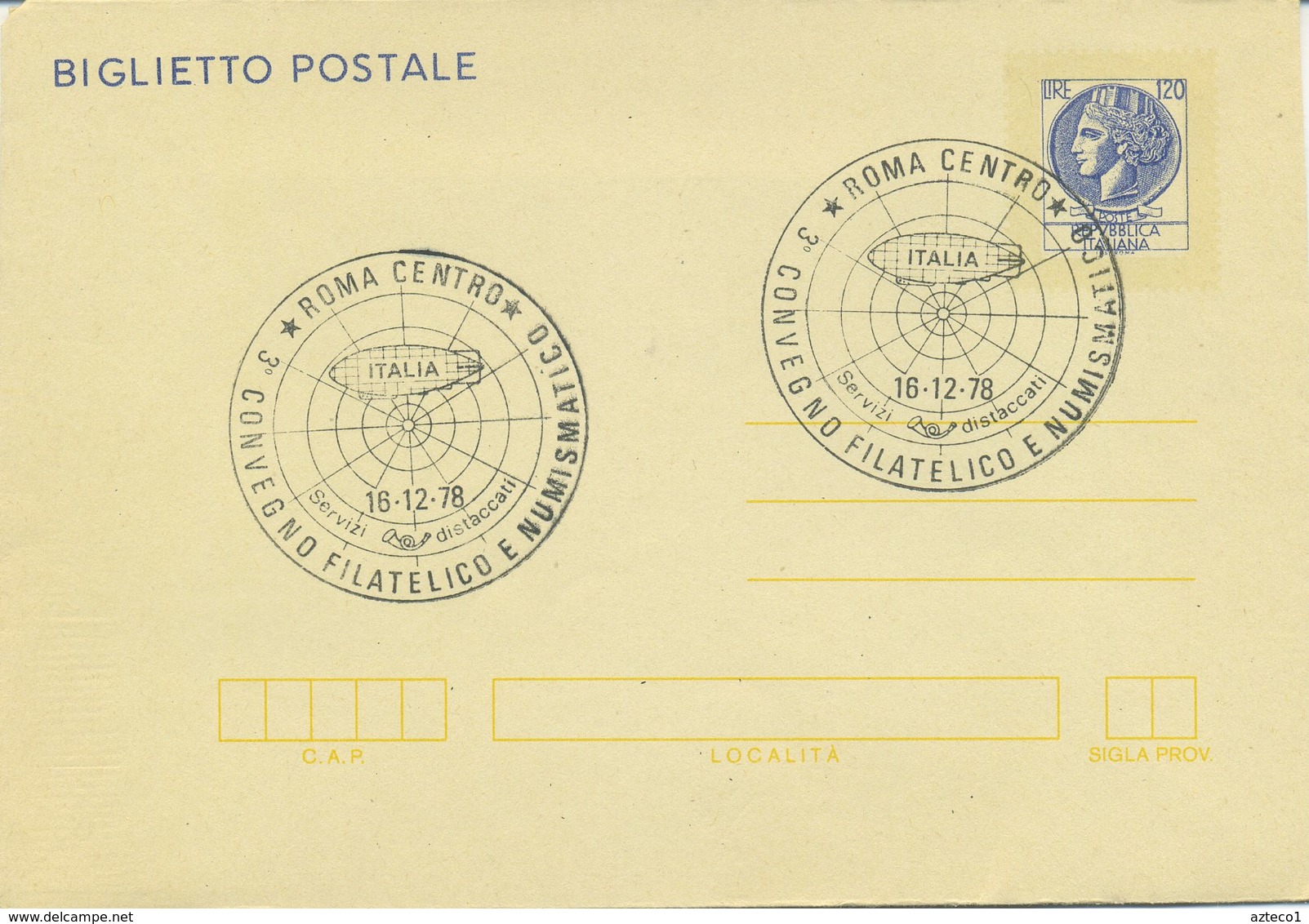 ITALIA - BIGLIETTO  POSTALE 1977 - SIRACUSANA LIRE 120 - ANNULLO  DIRIGIBILE - Interi Postali