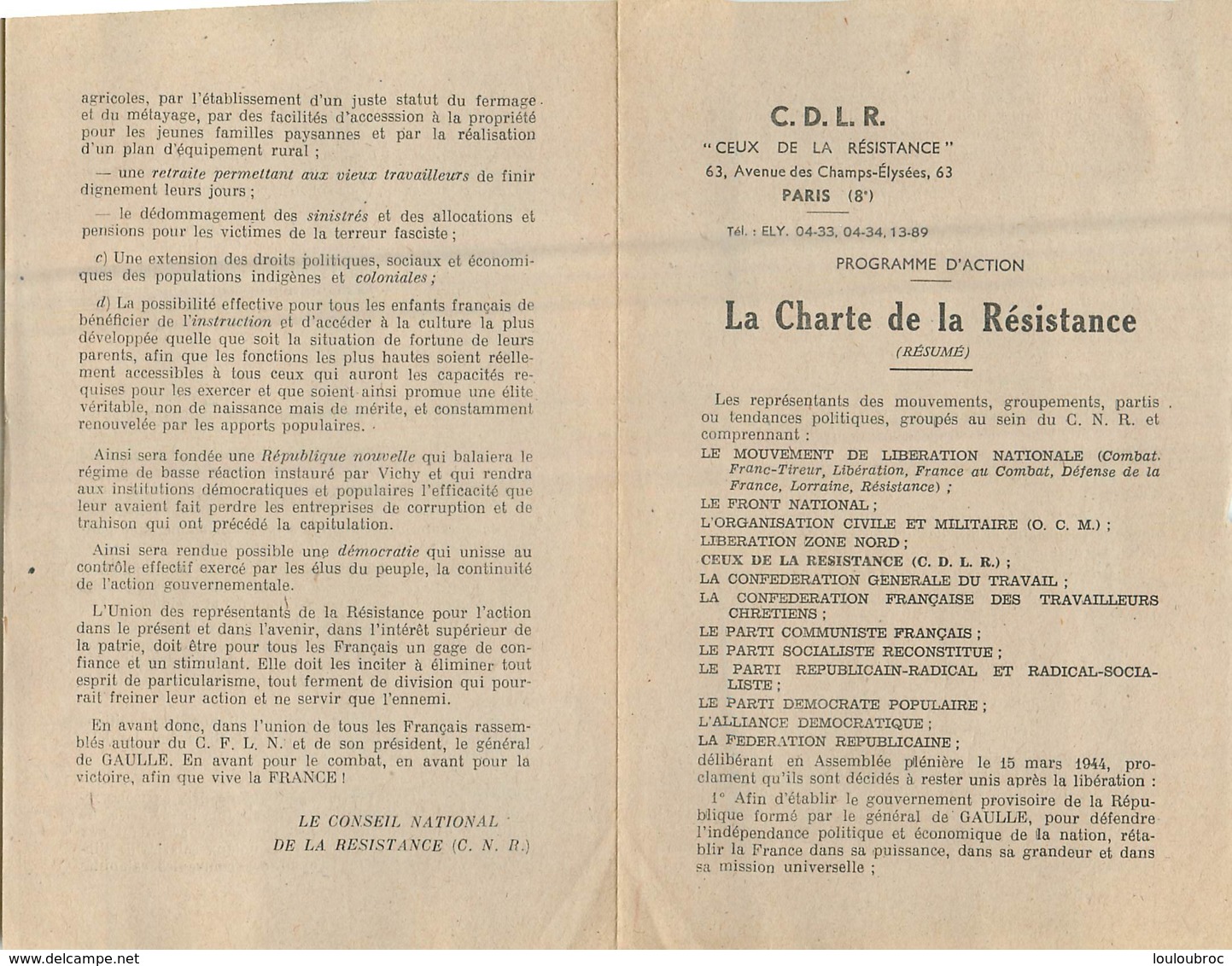 CEUX DE LA RESISTANCE LA CHARTE DE LA RESISTANCE  63 AV DES CHAMPS ELYSEES PARIS 8em - 1939-45