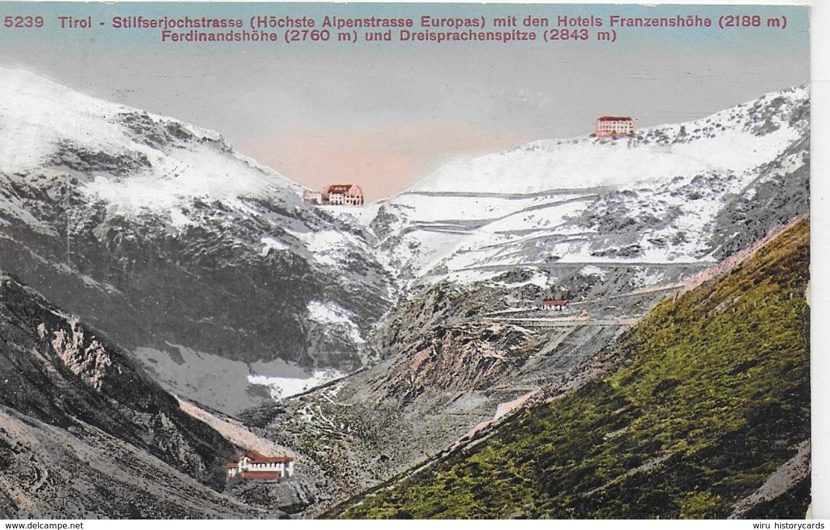 AK 0155  Stilfserjochstrasse Mit Den Hotels Franzenshöhe , Ferdinandshöhe & Dreisprachenspitze Um 1912 - Bolzano