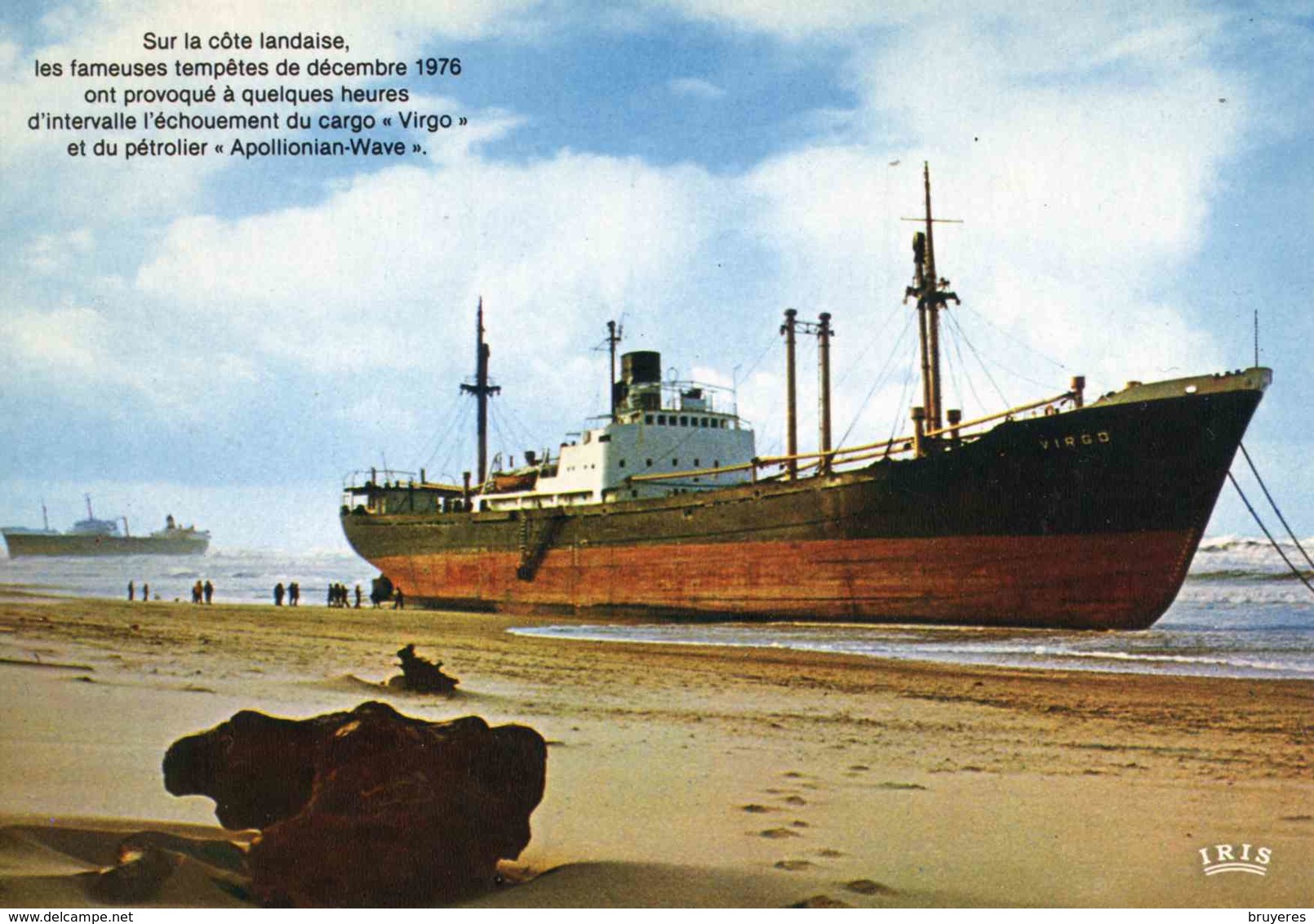 Côte Landaise Suite Tempêtes De Décembre 1976, échouement Du Cargo "Virgo' Et Du Pétrolier "Appollionian-Wave" - Autres & Non Classés