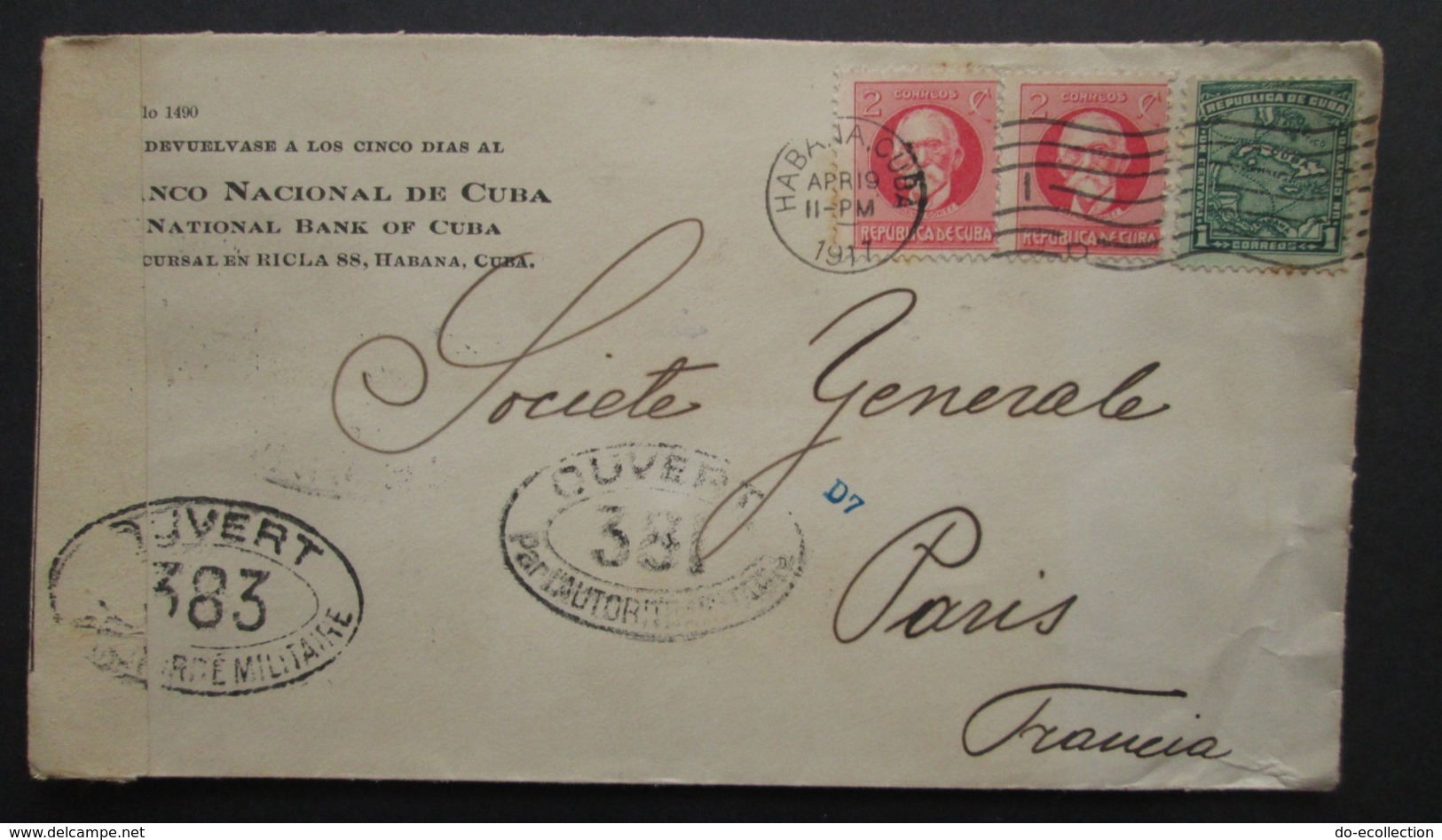 CUBA Lettre 1917 Censure FRANCE 381 Et 383 Timbre Habana Vers Paris Banque Société Génrale , Cover Stamp Censor WW1 - Lettres & Documents