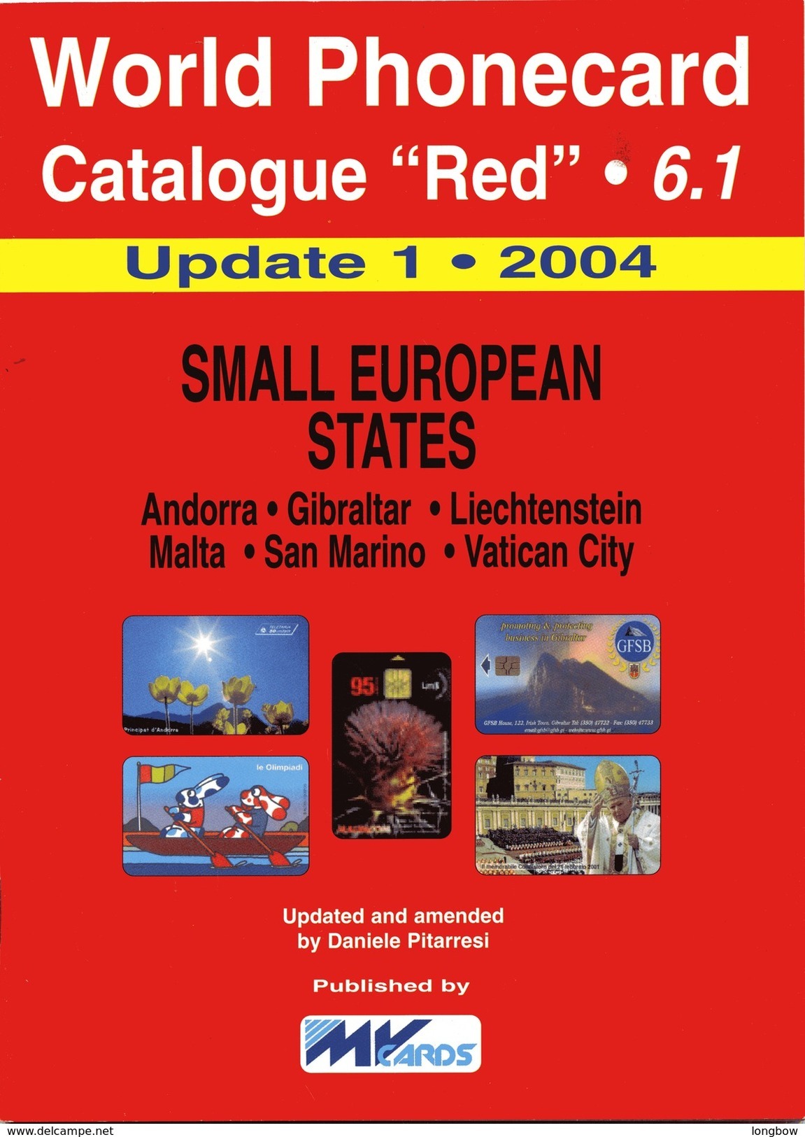 WORLD PHONECARD-RED-6.1 SMALL EUROPEAN STATES - Books & CDs