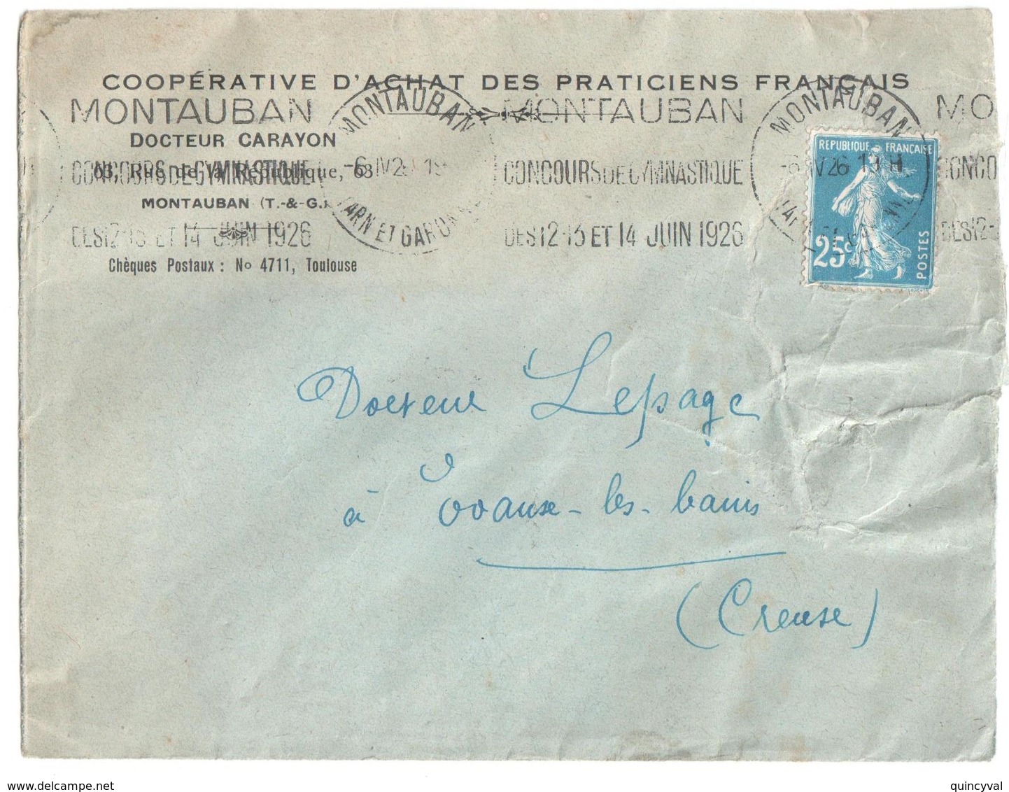 MONTAUBAN Tarn Garonne Lettre 25c Semeuse Bleu Yv Ob Meca KRAG MON204 Concours GYMNASTIQUE JUIN 1926 Coté Froissé - Gymnastique