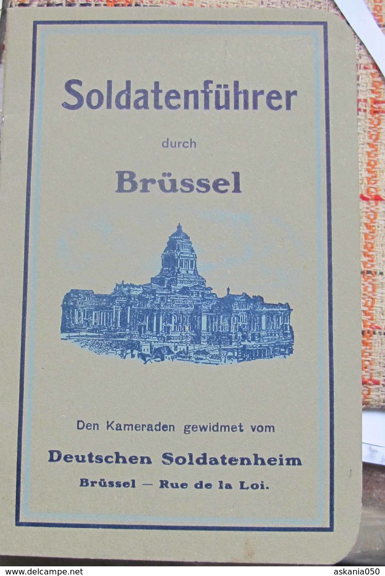 Guide De Bruxelles Destiné Aux Soldats Allemands En Garnison Lors De La Première Guerre/ Brussel Gids 1 WO - 1914-18