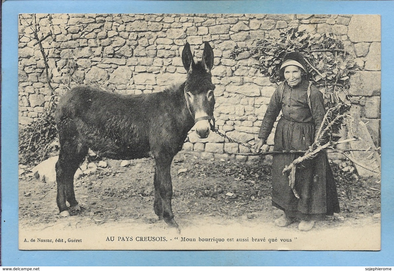 Au Pays Creusois "Moun Bourriquo Est Aussi Bravé Qué Vous" (23) 2 Scans âne - Autres & Non Classés