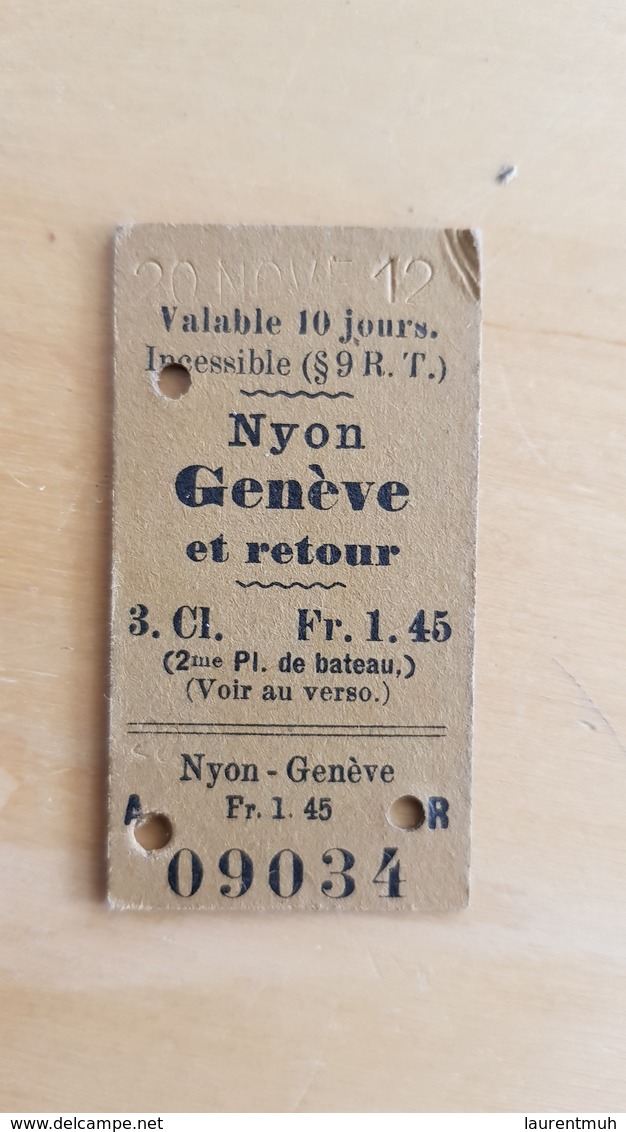 Ticket Suisse - Nyon Genève Et Retour 1912 - état : Comme Sur Les Photos - Europe