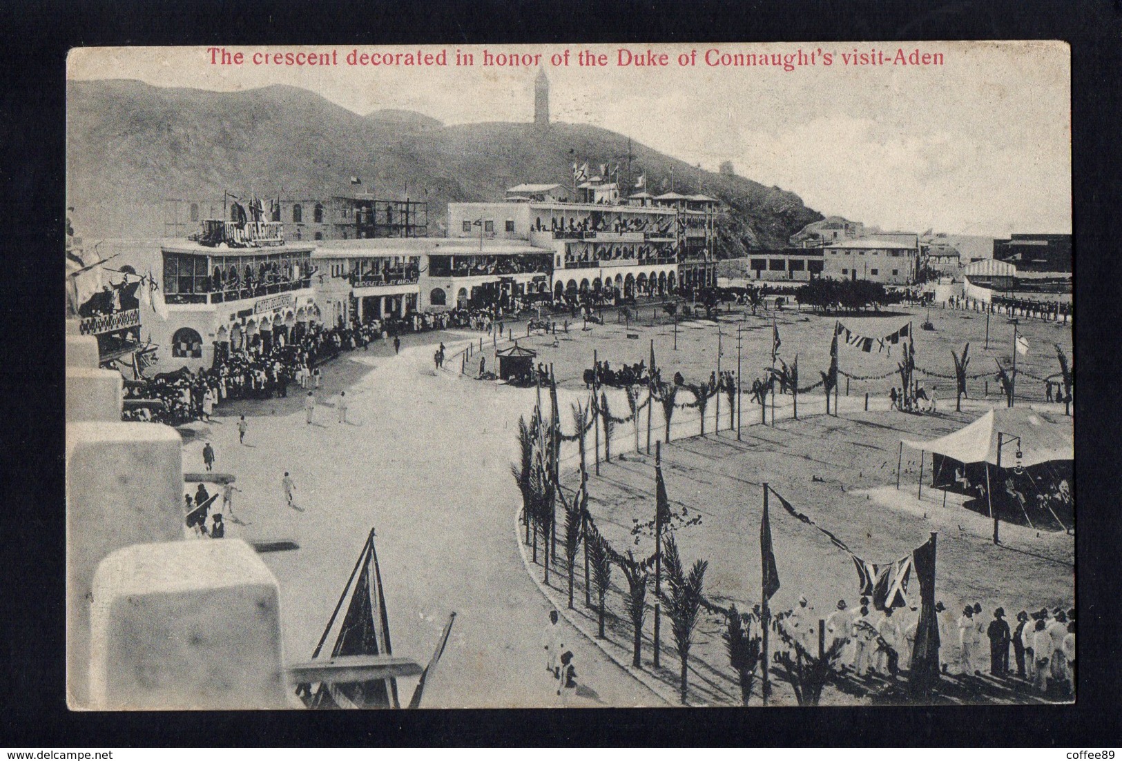 ASIE - YEMEN - ADEN - The Crescend Decorated In Honor Of The Duke Of Connaught's Visit Aden - Yémen