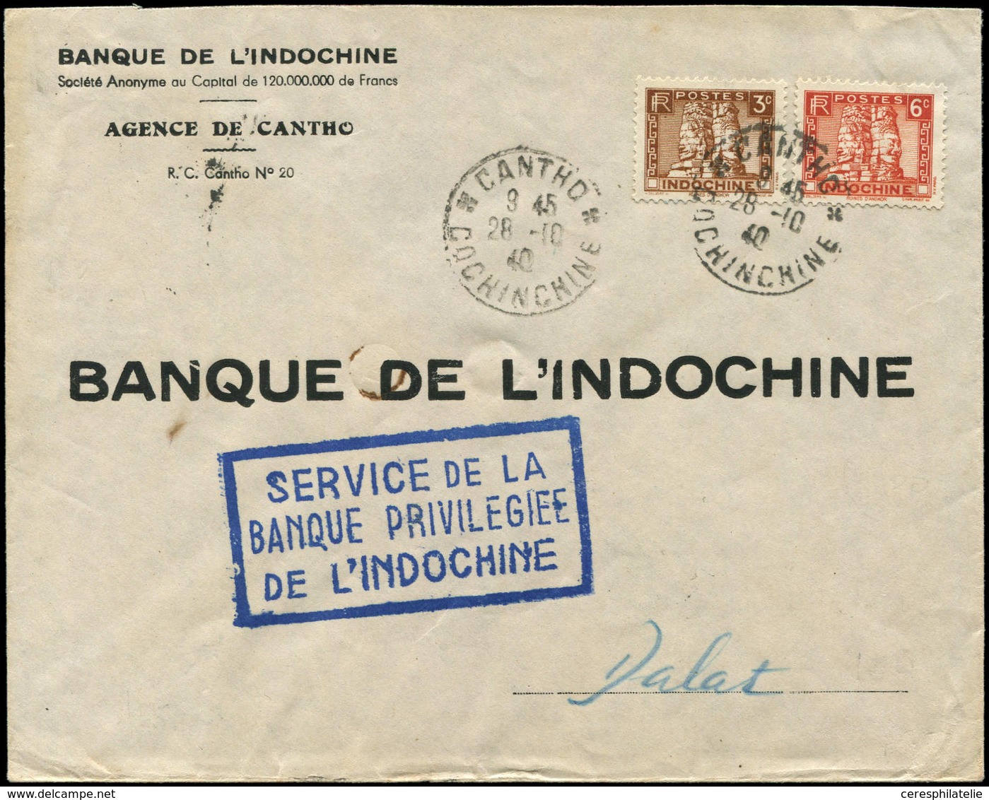 Let INDOCHINE 157 Et 160 Obl. CANTHO 28/10/40 Sur Env., Griffe "SERVICE DE LA/BANQUE PRIVILEGIEE/DE L'INDOCHINE", Arr. D - Other & Unclassified