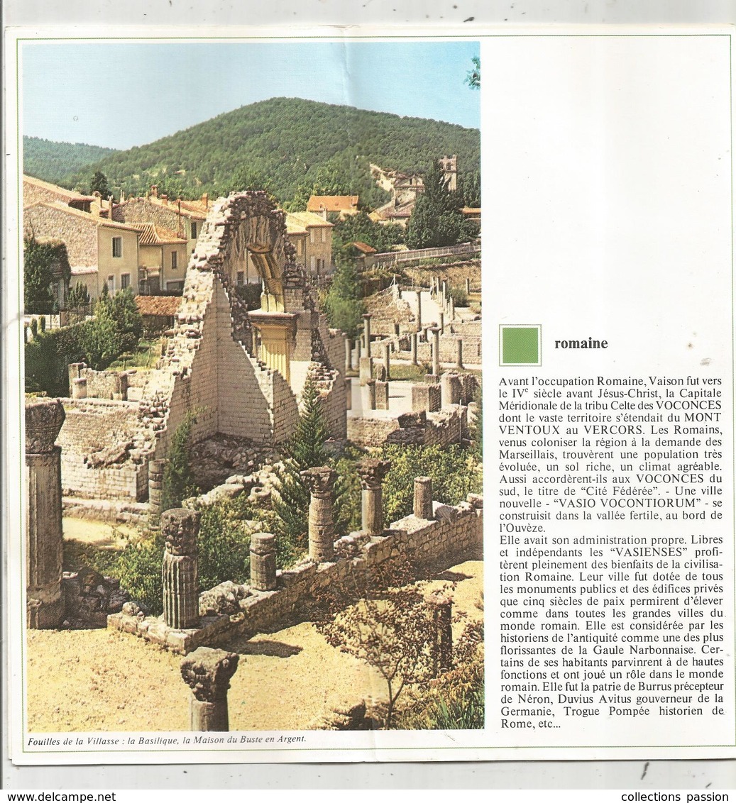 Dépliant Touristique , VAISON LA ROMAINE ,Vaucluse ,6 Pages, 2 Scans , Frais Fr 1.65 E - Tourism Brochures