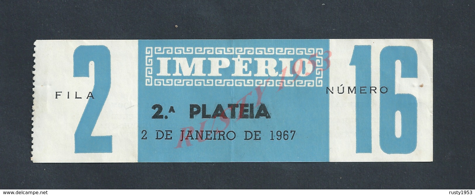 TICKET D ENTRÉE CINEMA IMPÉRIO 1967 : - Europe