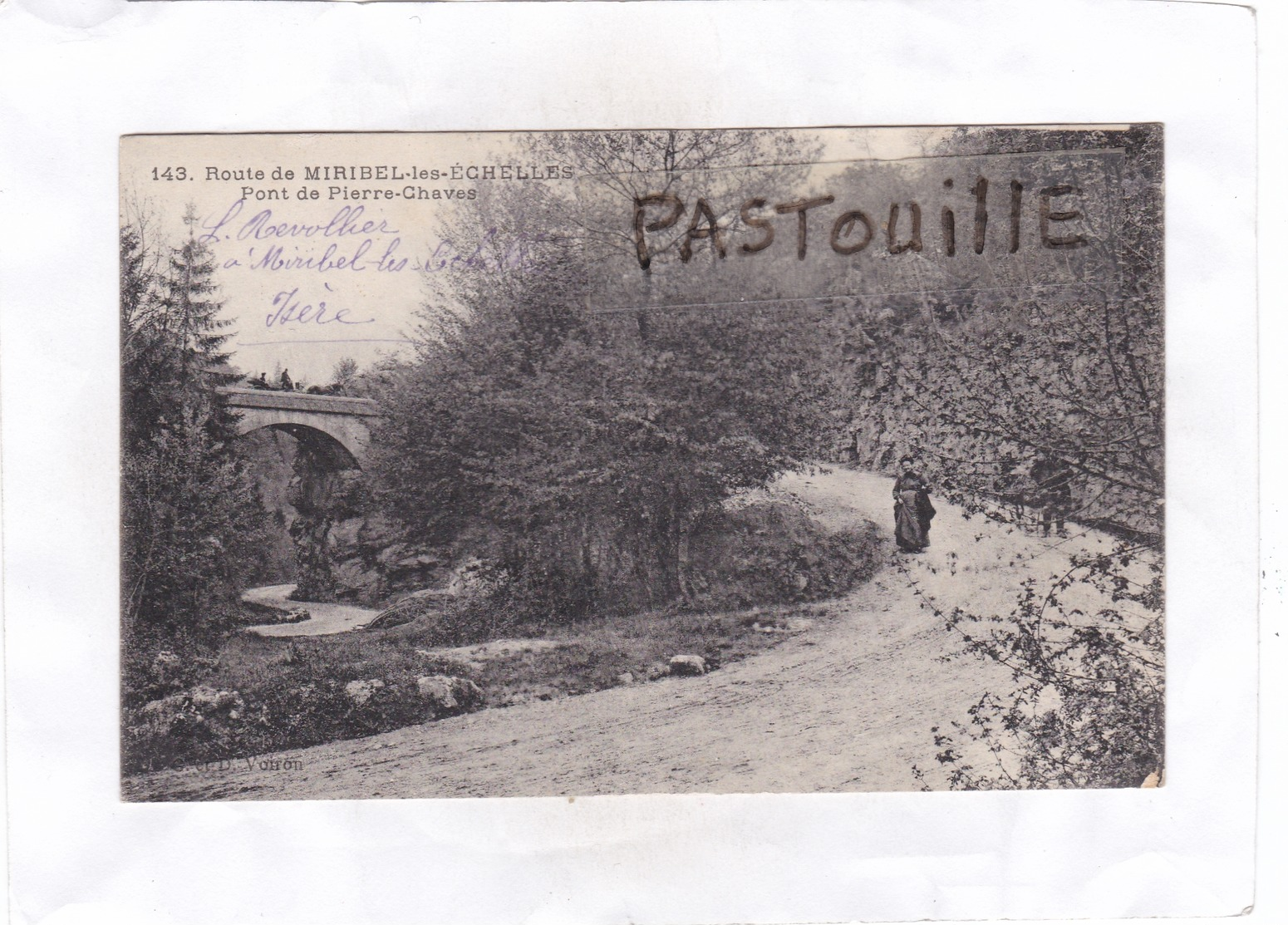 CPA: 14 X 9   -   143.  Route De MIRIBEL-les-ECHELLES  -  Pont De Pierre-Chaves - Autres & Non Classés