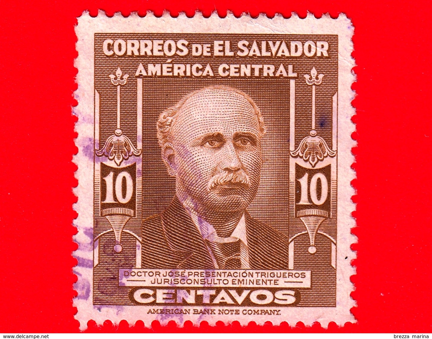 EL SALVADOR - Usato - 1947 - Persone Famose - Doctor José Trigueros - 10 - El Salvador