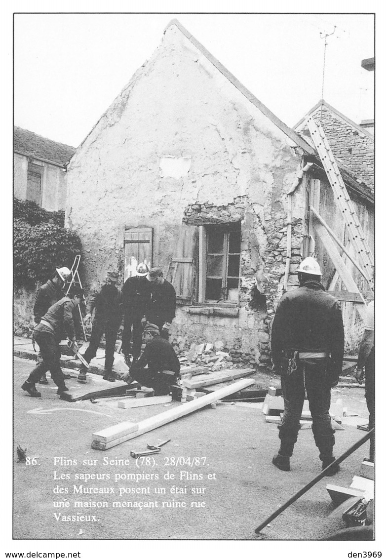 Flins Sur Seine - Les Sapeurs Pompiers De Flins Et Des Mureaux Posent Un étai Sur Une Maison Rue Vassieux - Flins Sur Seine