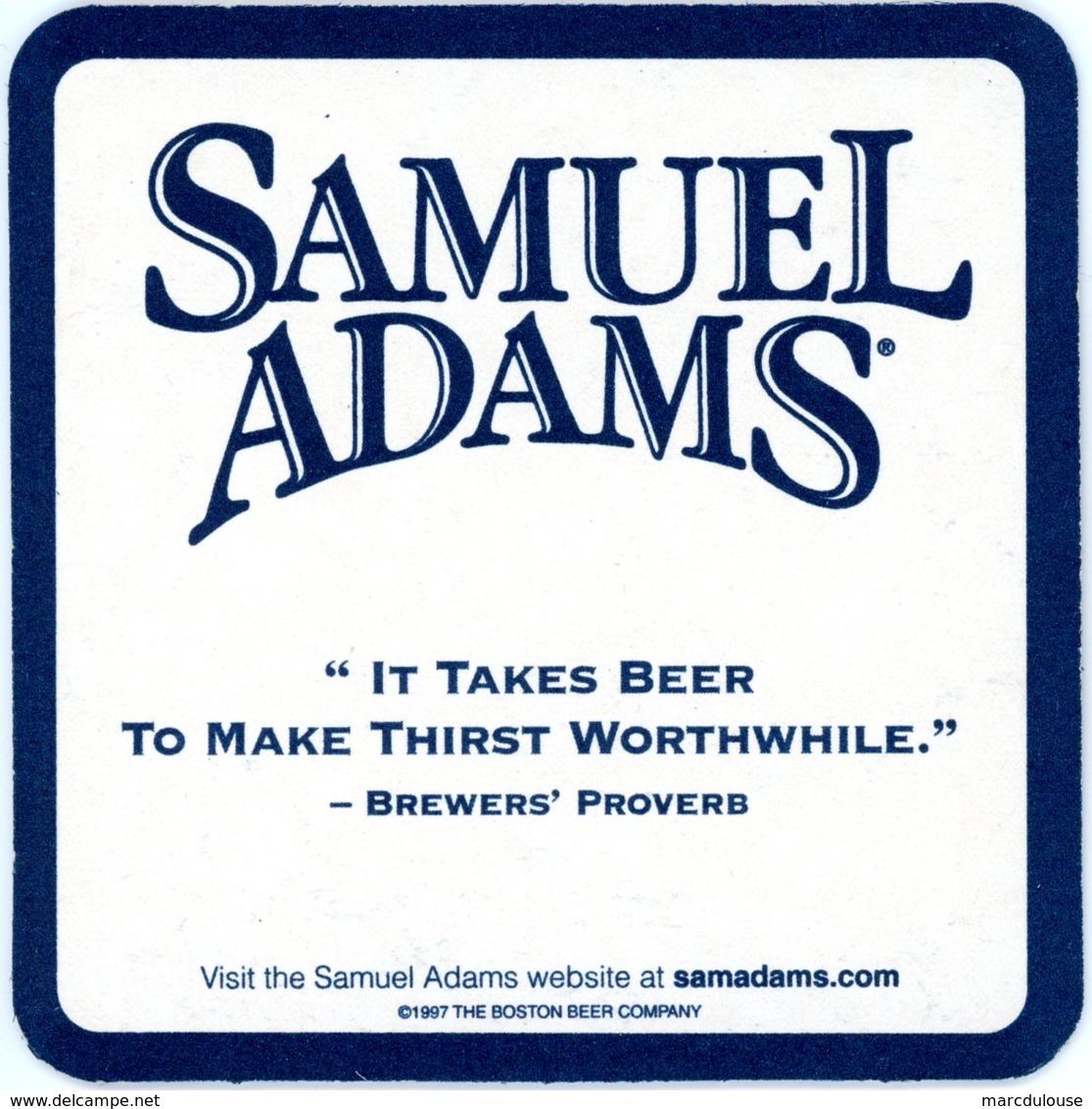 USA. Samuel Adams. Brewer. Patriot. Boston Lager. It Takes Beer To Make Thirst Worthwhile. Brewer's Proverb. - Bierviltjes