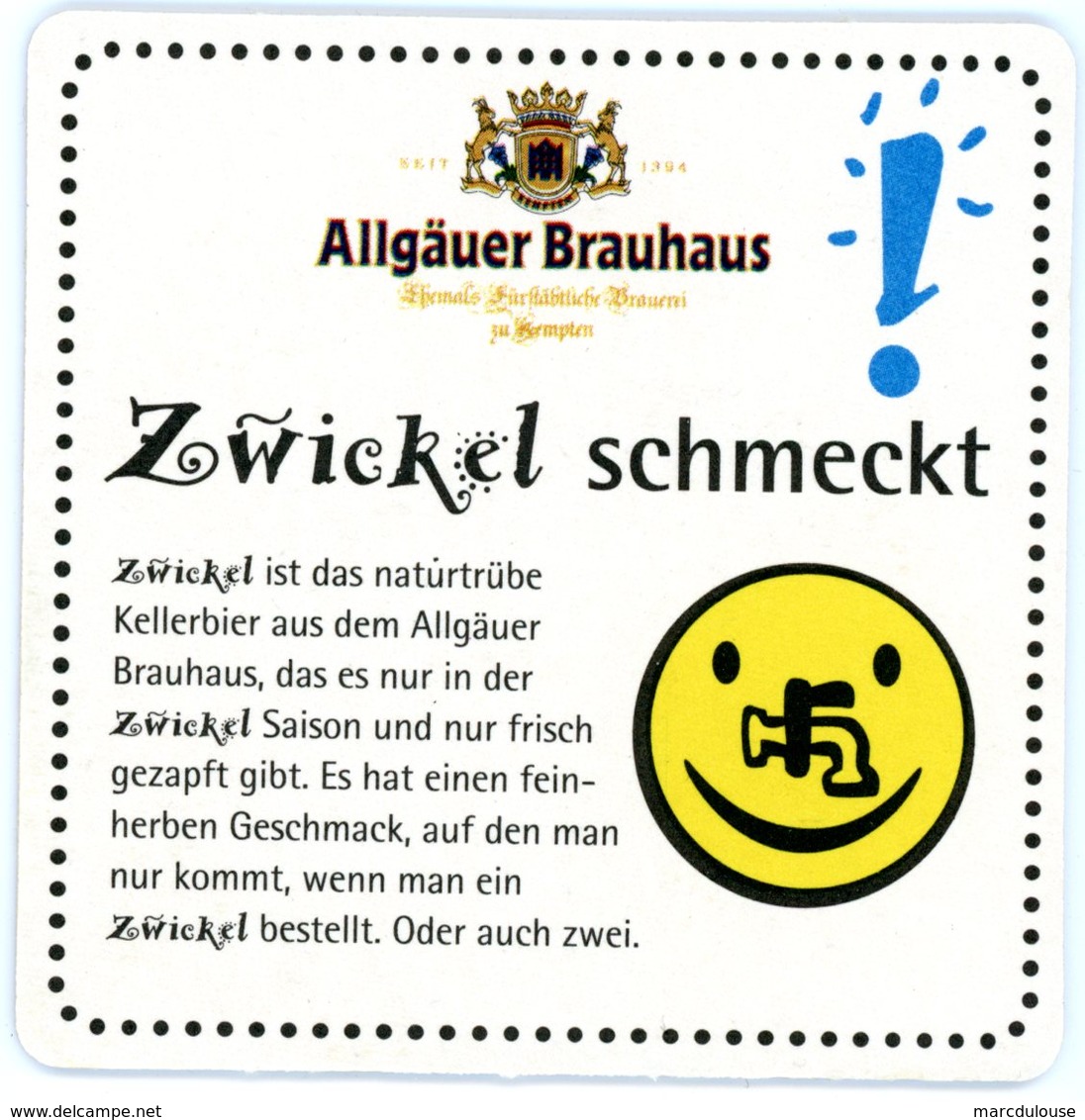 Deutschland. Heute Schon Gezwickelt? Zwickel, Das Naturtrübe Kellerbier. Allgäuer Brauhaus. Die Heimat Bester Biere. - Bierdeckel