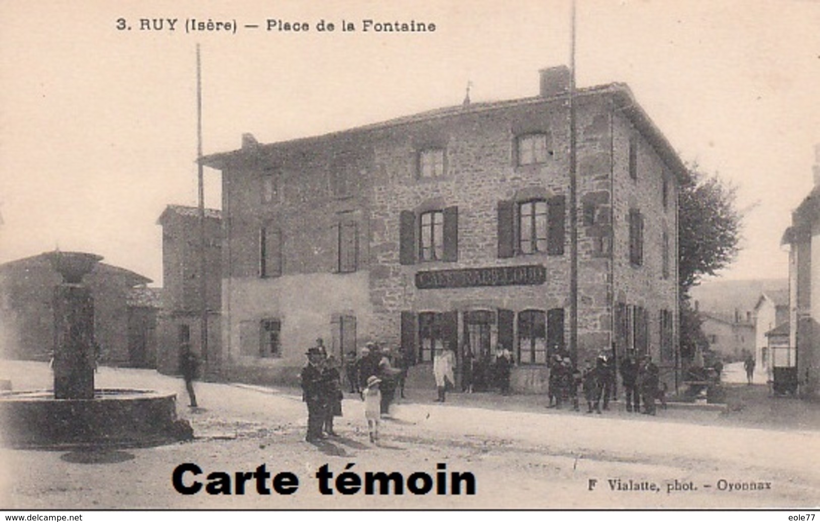 38 - CARTE PHOTO - RUY - Cafe - RABILLOUD - Place De La Fontaine - Restaurant - Devanture - Autres & Non Classés