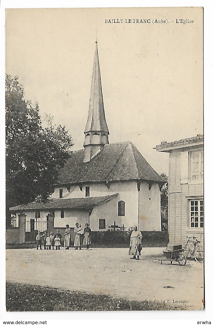 BAILLY Le FRANC Eglise Clich. LECOINTRE Aube En Champagne Prè Chavanges Brienne Château Arcis Vendeuvre Sur Barse Troyes - Autres & Non Classés