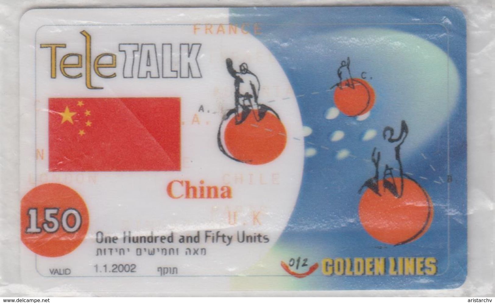 ISRAEL 2002 012 GOLDEN LINES TELETALK 150 CHINA 250 350 THAILAND 3 MINT PHONE CARDS - Israel
