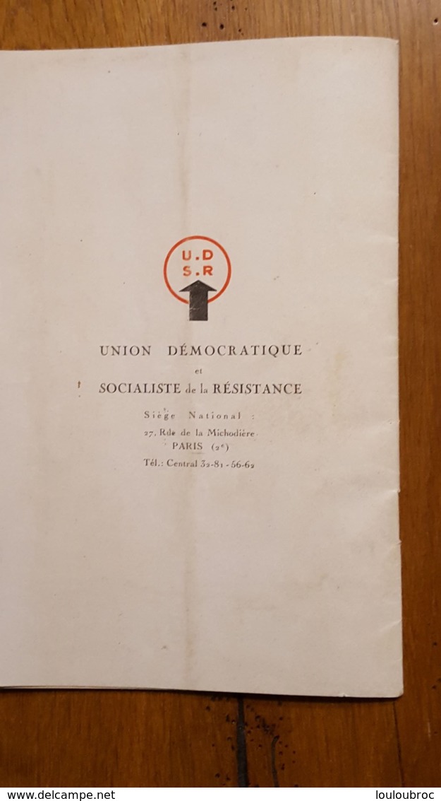 UNION DEMOCRATIQUE ET SOCIALISTE DE LA RESISTANCE U.D.S.R  19/07/1945 SALLE WAGRAM 32 PAGES