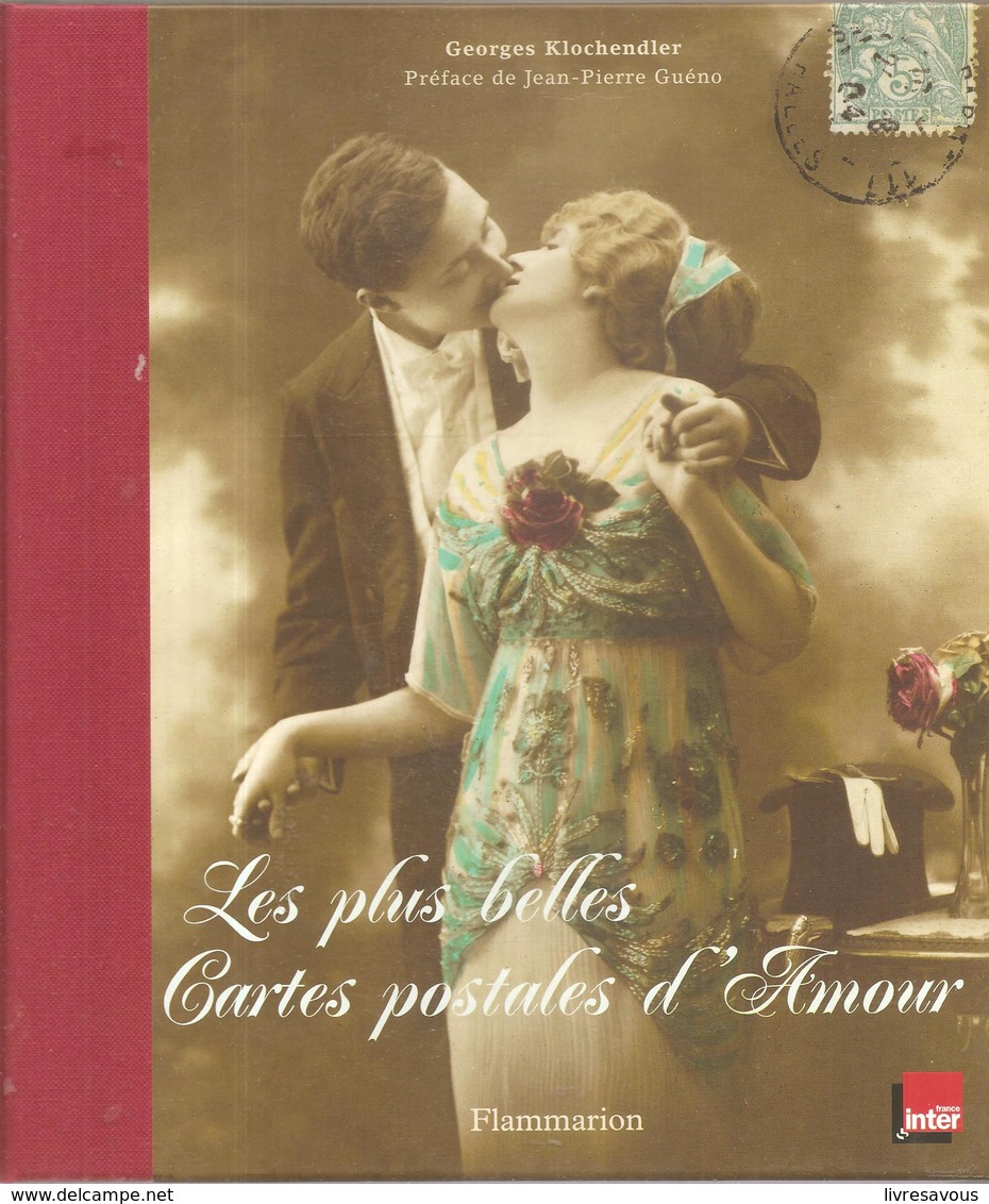 CPA Les Plus Belles Cartes Postales D'amour De Georges Klochendler Editions Flammarion De 2006 - Livres & Catalogues
