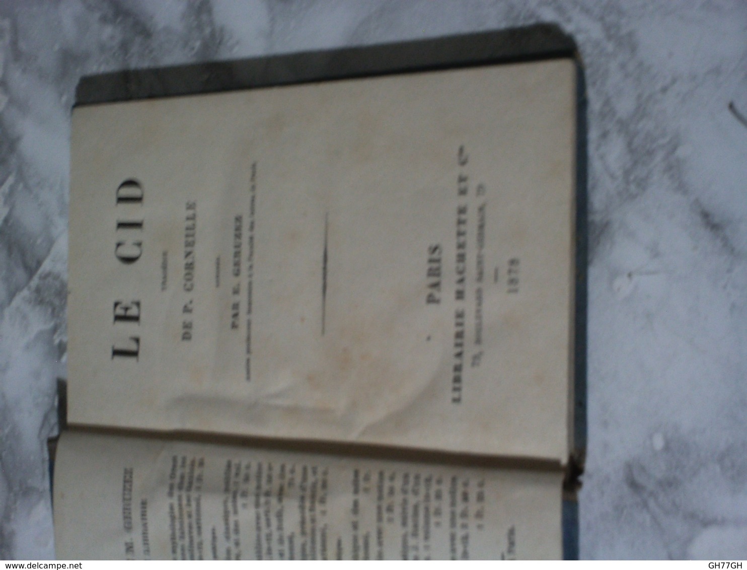 Le Cid. De P. Corneille. 1878 Chez Hachette. Annoté Par E. Geruzez - 1801-1900