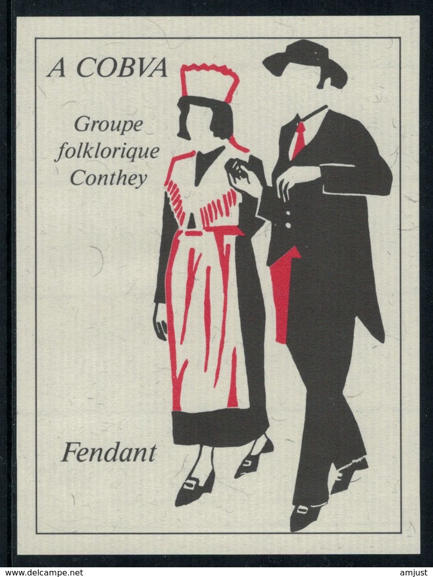 Rare // Etiquette De Vin //  Uniformes Anciens  // Fendant, Groupe Folklorique De Conthey - Antiche Uniformi