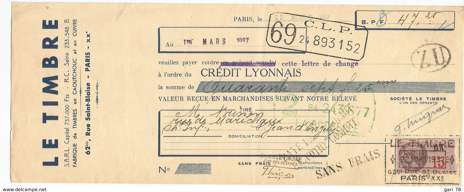 Lettre De Change Du 22 Mars 1937 Sarl LE TIMBRE  + Timbre Fiscal - Lettres De Change