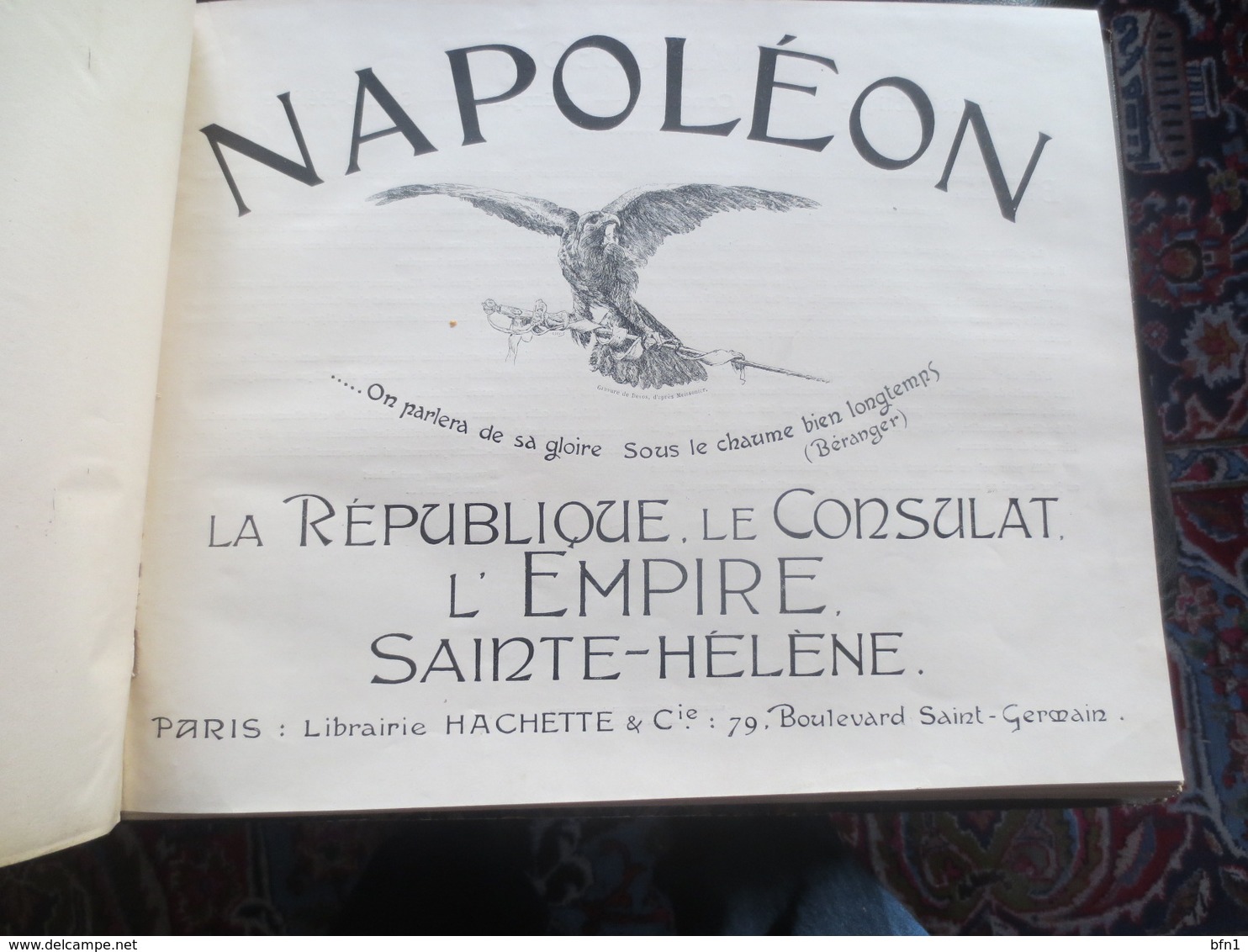 Napoleon - La Republique, Le Consulat, L'Empire Sainte-Helene - Historia