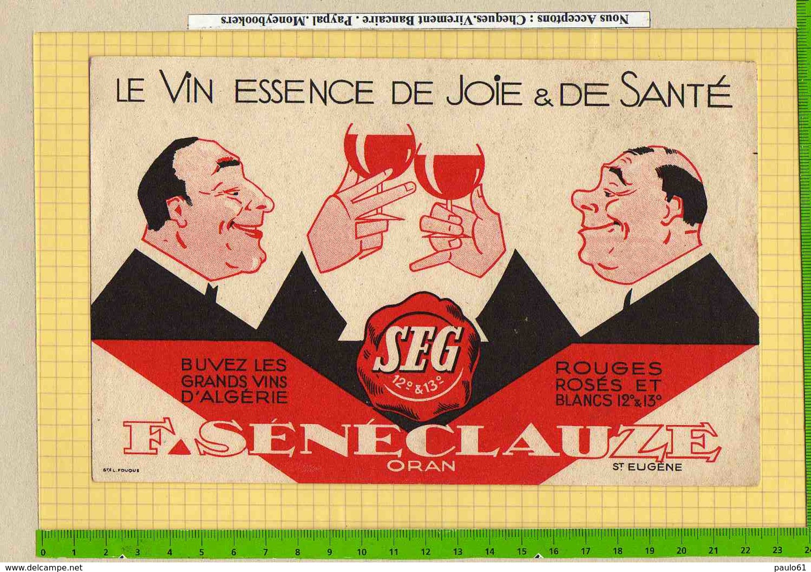 BUVARD : Le Vin Essence De Joie SEG  Grands Vins D'Algerie  SENECLAUZE - Liqueur & Bière