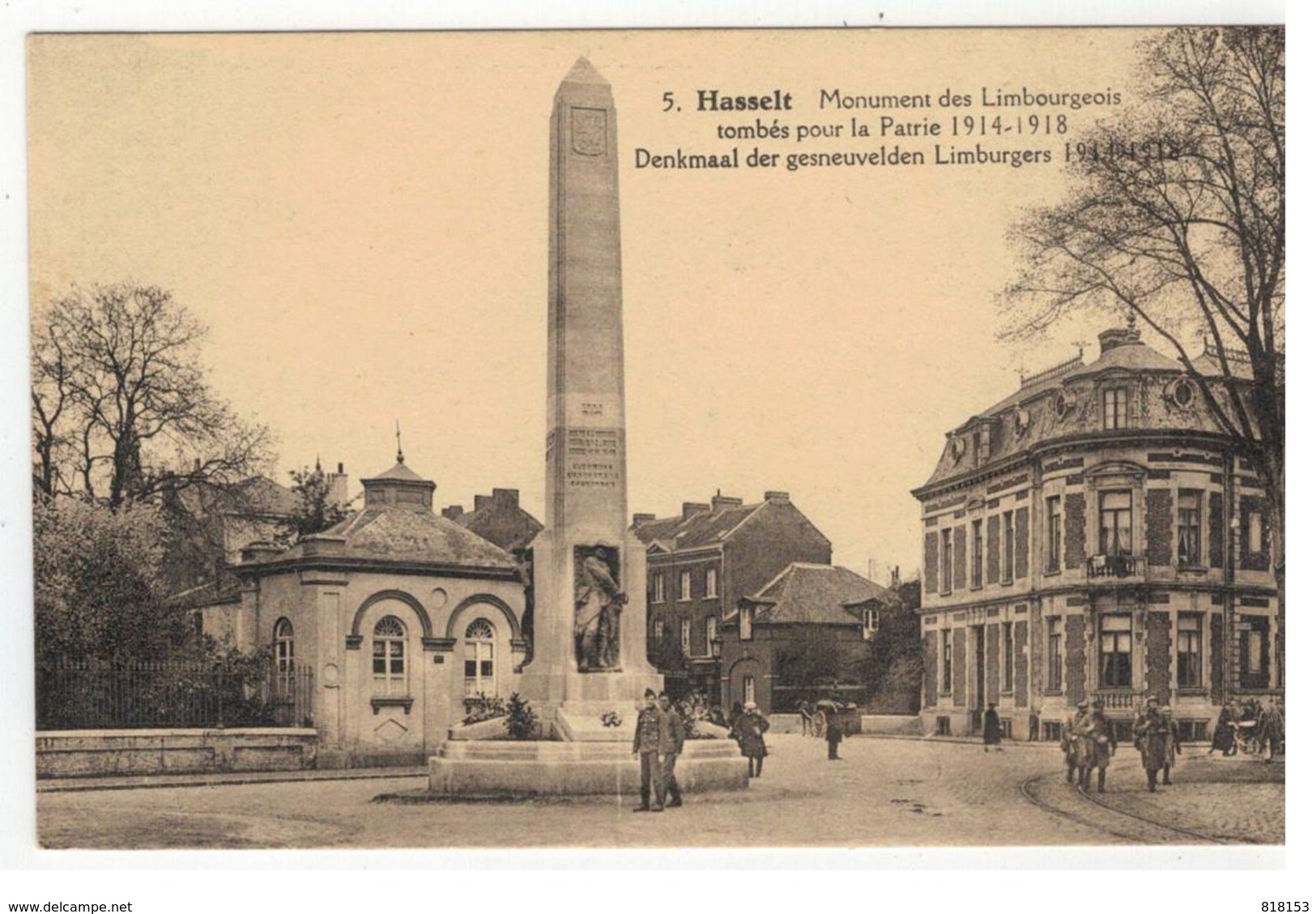 5.Hasselt Monument Des Limbourgeois Tombés Pour La Patrie 1914-1918 - Hasselt