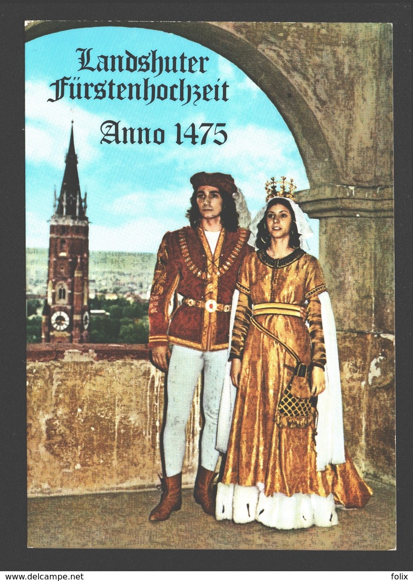 Landshut - Landshuter Fürstenhochzeit Anno 1475 - Landshut