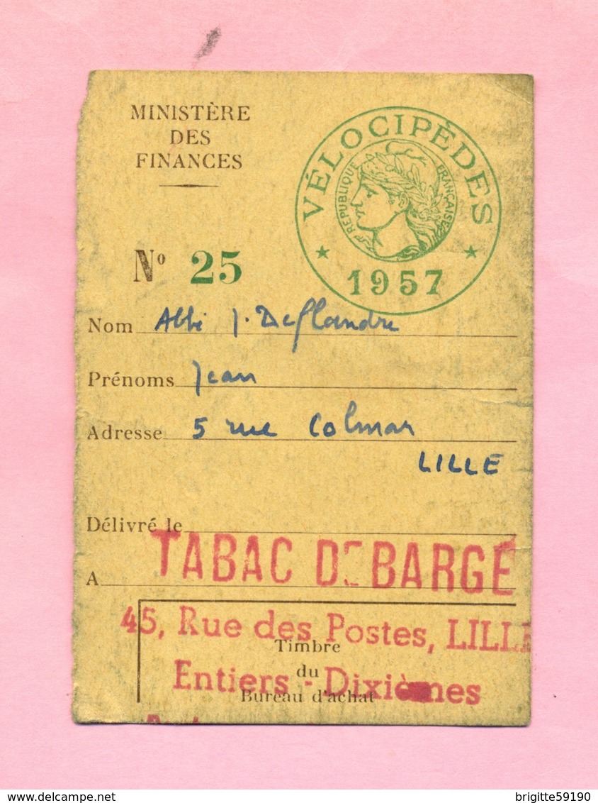 RECEPISSE -  TAXE / IMPOT SUR LES VELOCIPEDES ( BICYCLETTES ) LILLE / 1957 - TABAC DE BARGE 59 LILLE - Documents Historiques