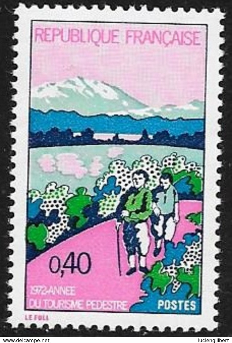 TIMBRE N° 1723     -  ANNEE DU TOURISME PEDESTRE   -  1972  -  NEUF - Neufs