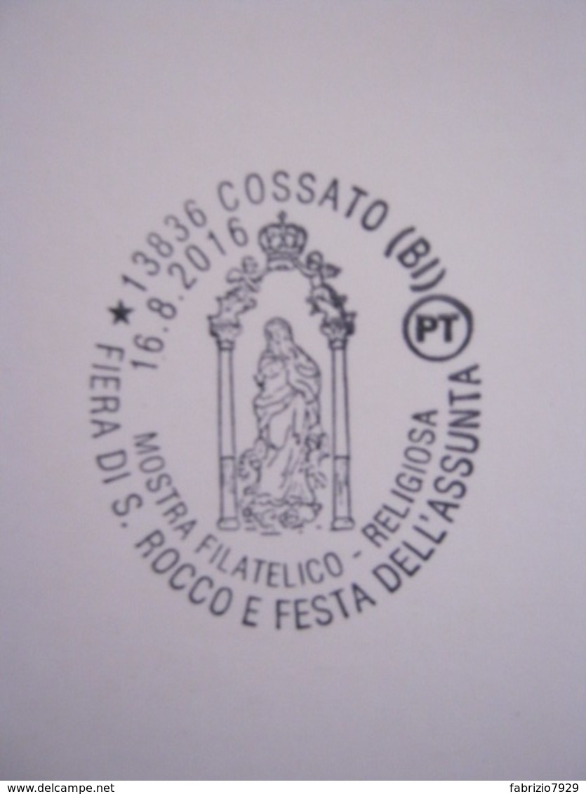 A.07 ITALIA ANNULLO - 2016 COSSATO BIELLA FIERA S. ROCCO FESTA MADONNA ASSUNTA RELIGIONE MARIA CARD SINDONE SCALA ANGELI - Teologi