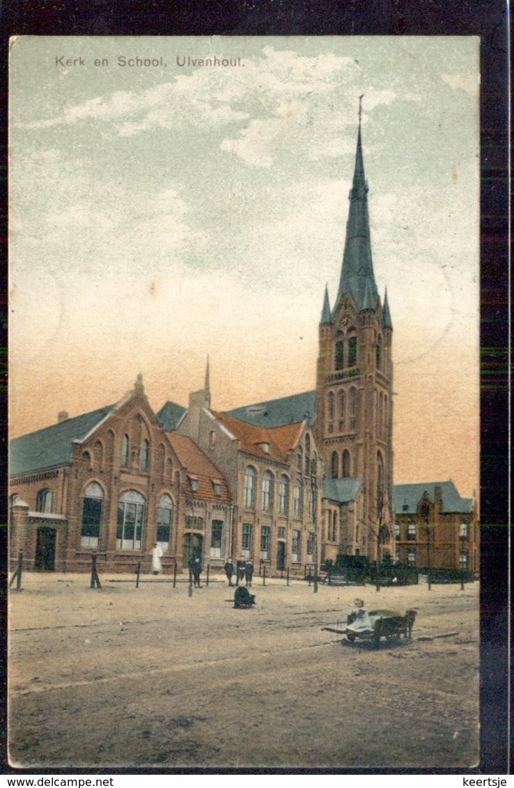 Ulvenhout - Kerk En School - 1909 - Andere & Zonder Classificatie