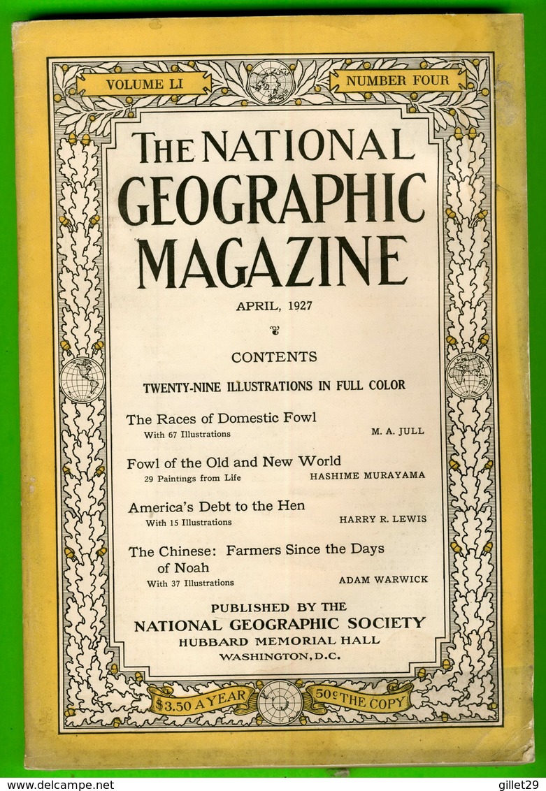 BOOKS - NATIONAL GEOGRAPHIC MAGAZINE - VOLUME LI NUMBER FOUR, APRIL, 1927 - TWENTY-NINE ILLUSTRATIONS FULL COLOR - - Geografia