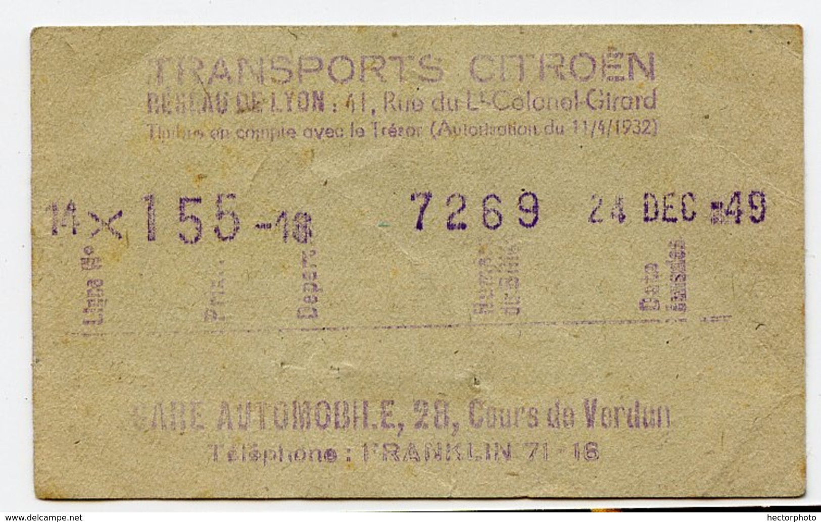 RARE TICKET TRANSPORT CITROEN VOITURE LYON  Cours VERDUN Gare Automobile 1949 40s - Autres & Non Classés