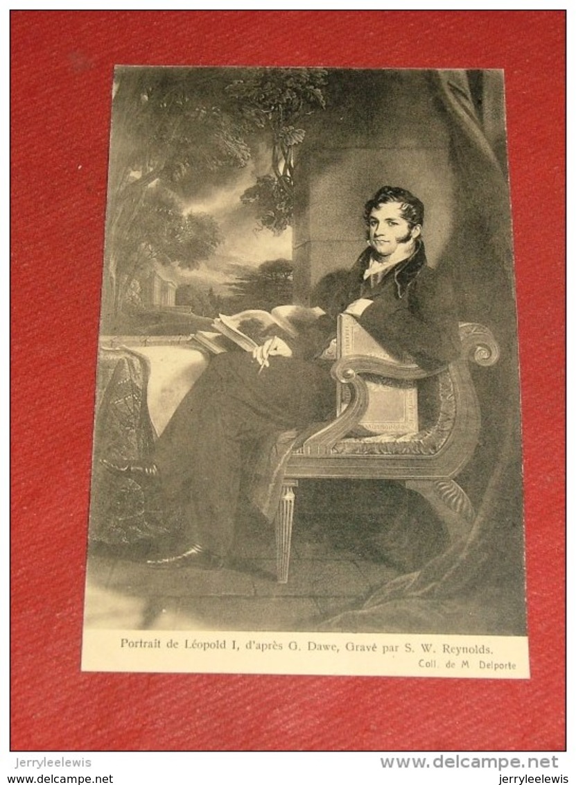 FAMILLES ROYALES -  Portrait De S. M. Léopold I , Roi Des Belges , D'après G. Dave - Familles Royales