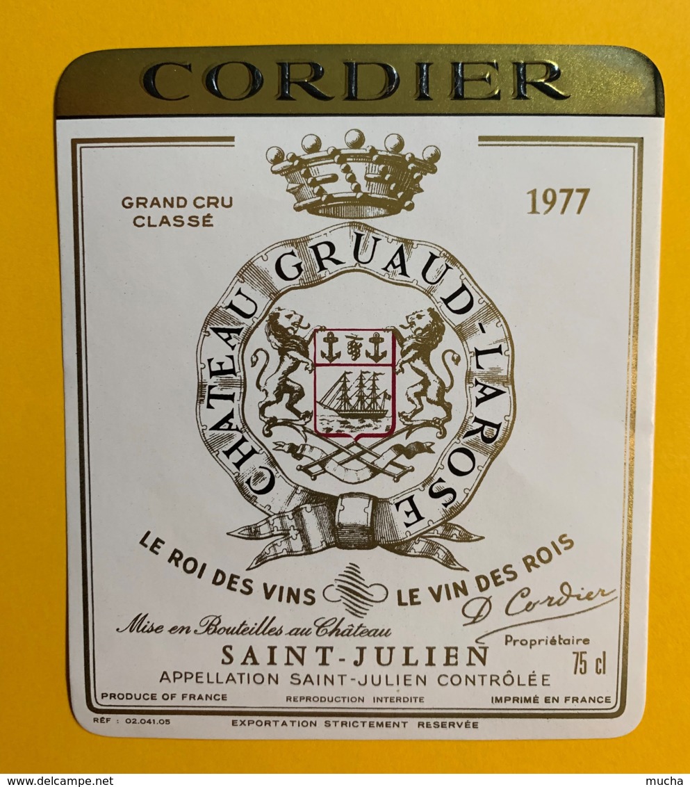 9981 - Château Gruaud-Larose 1977 Saint-Julien Le Roi Des Vins Le Vin Des Rois - Bordeaux