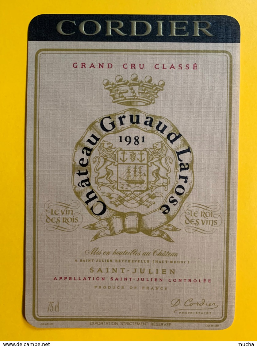 9983 - Château Gruaud-Larose 1981 Saint-Julien Le Roi Des Vins Le Vin Des Rois - Bordeaux