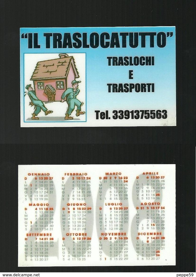 Calendarietto Pubblicitario 2008 - Il Traslocatutto - Formato Piccolo : 2001-...