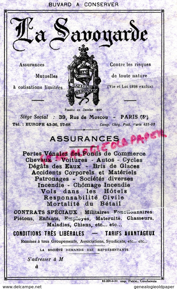 75- PARIS- RARE BUVARD ASSURANCES MUTUELLES LA SAVOYARDE -39 RUE DE MOSCOU- IMPRIMERIE PASCAL COURBEVOIE - Banque & Assurance