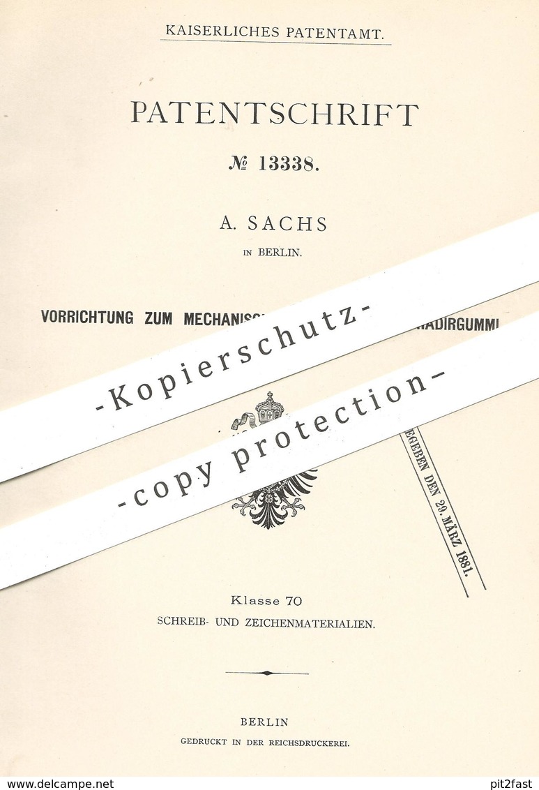 Original Patent - A. Sachs , Berlin , 1880 , Mechanisches Bewegen Von Radiergummi | Radierer , Radieren !!! - Historische Dokumente